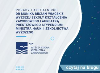 dr monika bidzan-wiącek z wyższej szkoły kształcenia zawodowego laureatką prestiżowego stypendium ministra nauki i szkolnictwa wyższego