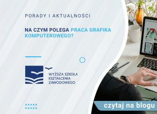 na czym polega praca grafika komputerowego