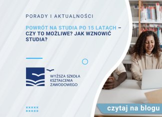 powrót na studia po 15 latach czy to możliwe jak wznowić studia