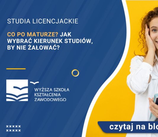 co po maturze jak wybrać kierunek studiów by nie żałować