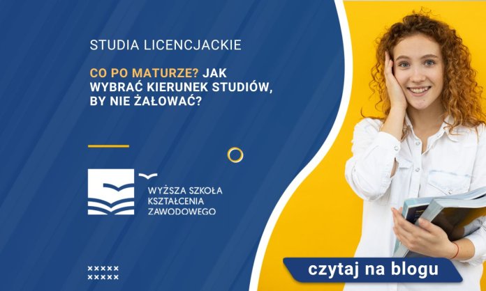 co po maturze jak wybrać kierunek studiów by nie żałować