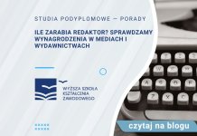 ile zarabia redaktor sprawdzamy wynagrodzenia w mediach i wydawnictwach