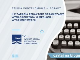 ile zarabia redaktor sprawdzamy wynagrodzenia w mediach i wydawnictwach