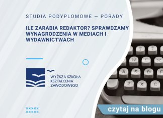 ile zarabia redaktor sprawdzamy wynagrodzenia w mediach i wydawnictwach
