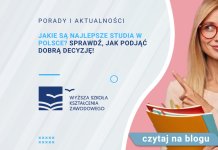 Jakie są najlepsze studia w Polsce Sprawdź, jak podjąć dobrą decyzję!