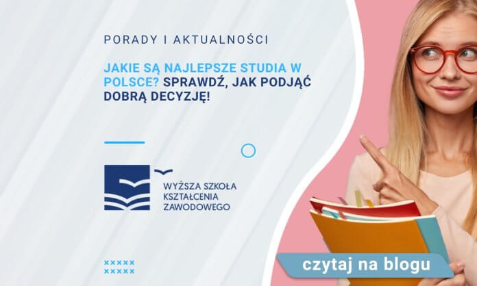 Jakie są najlepsze studia w Polsce Sprawdź, jak podjąć dobrą decyzję!