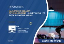 Najlepsze podcasty psychologiczne – odkryj cykl „To się w głowie nie mieści”
