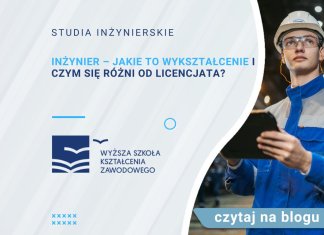inżynier jakie to wykształcenie i czym się różni od licencjata