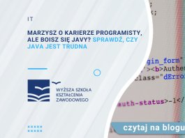 marzysz o karierze proramisty ale boisz się javy sprawdź czy java jest trudna