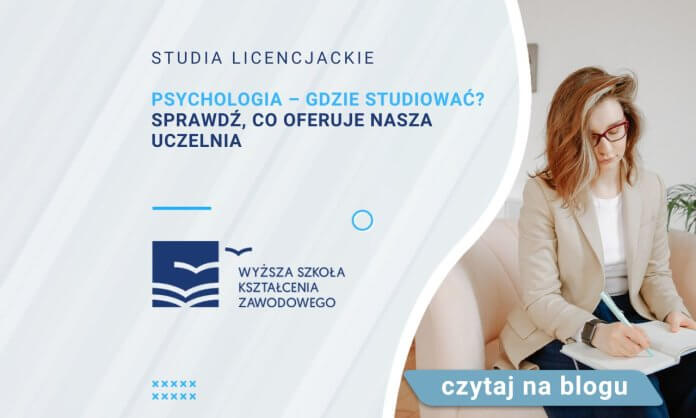 psychologia - gdzie studiować sprawdź co oferuje nasza uczelnia