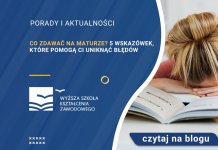 Co zdawać na maturze? 5 wskazówek, które pomogą Ci uniknąć błędów Co zdawać na maturze 5 wskazówek, które pomogą Ci uniknąć błędów