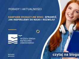 Kampanie edukacyjne WSKZ. Sprawdź, jak inspirujemy do nauki i rozwoju!