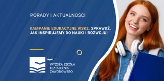 Kampanie edukacyjne WSKZ. Sprawdź, jak inspirujemy do nauki i rozwoju!