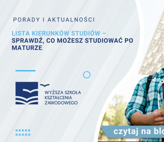 Lista kierunków studiów – sprawdź, co możesz studiować po maturze