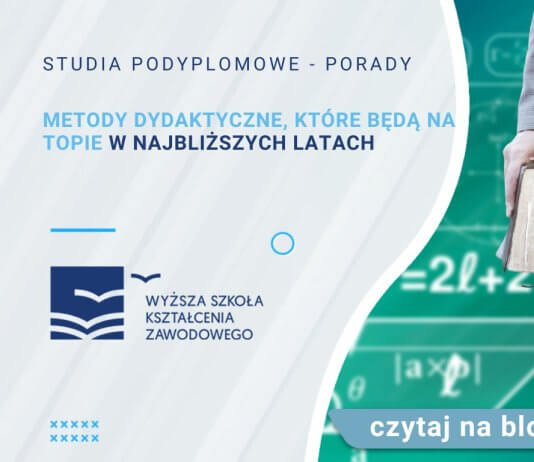 metody dydaktyczne które będą na topie w najbliższych latach