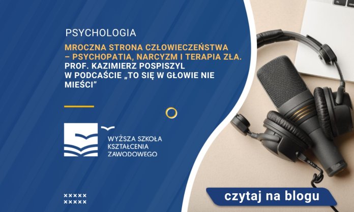 mroczna strona człowieczeństwa - podcast