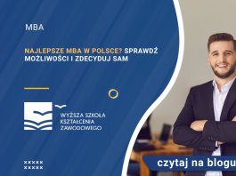 Najlepsze MBA w Polsce Sprawdź możliwości i zdecyduj sam