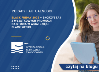 W WSKZ Black Friday zamienia się w Black Weeks – studia nawet do 40% taniej! Black Friday 2025