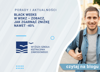 Black Weeks 2025 – studia nawet do 40% taniej! Black Friday 2025 w WSKZ