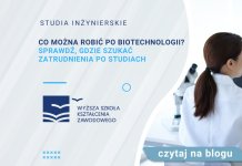 Co można robić po biotechologii Sprawdź, gdzie szukać zatrudnienia po studiach