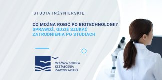 Co można robić po biotechologii Sprawdź, gdzie szukać zatrudnienia po studiach