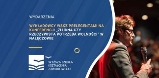 Wykładowcy WSKZ prelegentami na konferencji „Złudna czy rzeczywista potrzeba wolności” w Nałęczowie