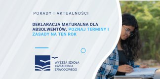 Deklaracja maturalna dla absolwentów. Oto terminy i zasady na ten rok