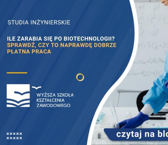 Ile zarabia się po biotechnologii Sprawdź, czy to naprawdę wysokopłatna praca