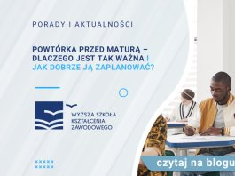 Powtórka przed maturą – dlaczego jest tak ważna i jak dobrze ją zaplanować