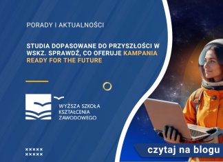 Studia dopasowane do przyszłości w WSKZ. Sprawdź, co oferuje kampania Ready for the future