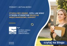 Studiuj bez granic – jak WSKZ otwiera studentom drogę do międzynarodowej kariery? Studiuj bez granic jak WSKZ otwiera studentom drogę do międzynarodowej kariery