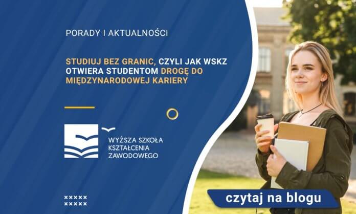 Studiuj bez granic jak WSKZ otwiera studentom drogę do międzynarodowej kariery