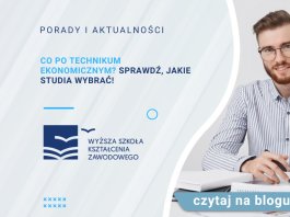 Co po technikum ekonomicznym Sprawdź, jakie studia wybrać!