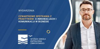 Czwartkowe spotkania z Praktykiem o innowacjach i komunikacjiw biznesie