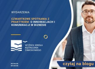 Czwartkowe spotkania z Praktykiem o innowacjach i komunikacjiw biznesie