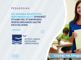 Ile zarabia nauczyciel wspomagający Sprawdź stawki na stanowisku współorganizującym kształcenie