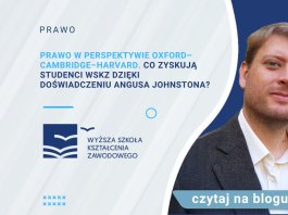 Prawo w perspektywie Oxford–Cambridge–Harvard. Co zyskują studenci WSKZ dzięki doświadczeniu Angusa Johnstona