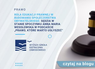 Rola edukacji prawnej w budowaniu społeczeństwa obywatelskiego. Sędzia w stanie spoczynku Anna Maria Wesołowska w podcaście „Prawo, które warto usłyszeć” Rola edukacji prawnej w budowaniu społeczeństwa obywatelskiego. Sędzia w stanie spoczynku Anna Maria Wesołowska w podcaście „Prawo, które warto usłyszeć”