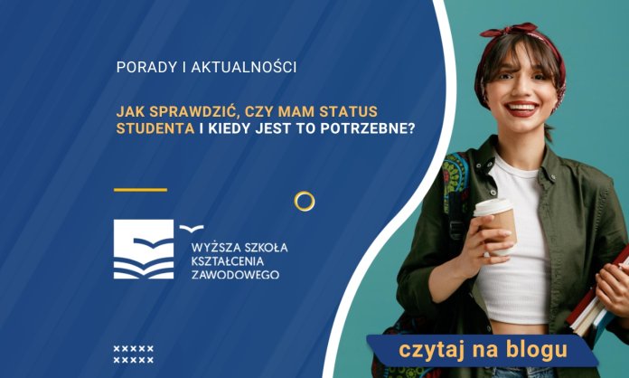 Jak sprawdzić, czy mam status studenta i kiedy jest to potrzebne?