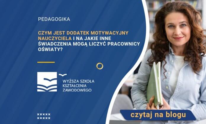 Czym jest dodatek motywacyjny nauczyciela i na jakie inne świadczenia mogą liczyć pracownicy oświaty? 