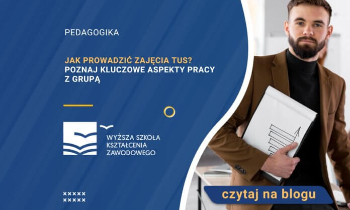 Jak prowadzić zajęcia TUS? Poznaj kluczowe aspekty pracy z grupą