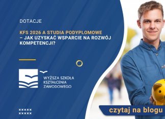 KFS 2026 a studia podyplomowe – jak uzyskać wsparcie na rozwój kompetencji? kfs 2026 studia podyplomowe