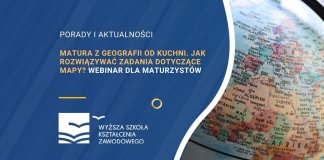 Matura z geografii od kuchni. Jak rozwiązywać zadania dotyczące mapy Webinar dla maturzystów