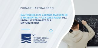Najtrudniejsze zadania maturalne z matematyki – czy dasz radę Weź udział w webinarze dla maturzystów