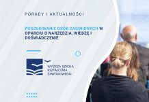 Poszukiwanie osób zaginionych w oparciu o narzędzia, wiedzę i doświadczenie