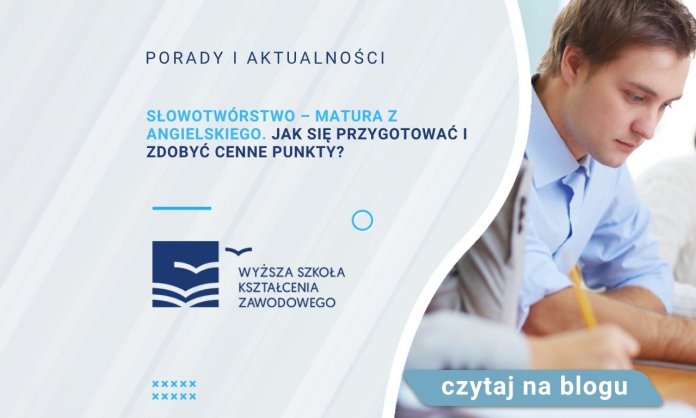 Słowotwórstwo angielski matura