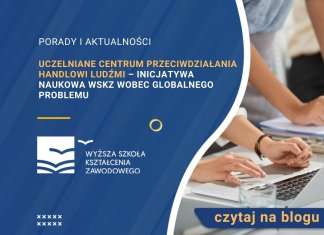 Uczelniane Centrum Przeciwdziałania Handlowi Ludźmi – inicjatywa naukowa WSKZ wobec globalnego problemu