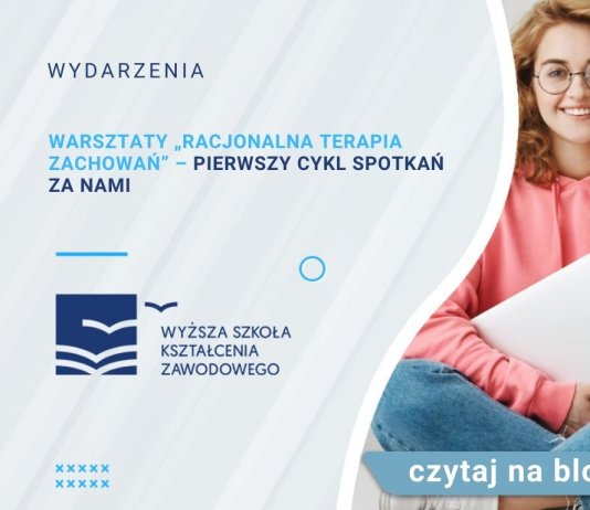 Warsztaty „Racjonalna Terapia Zachowań” – pierwszy cykl spotkań za nami