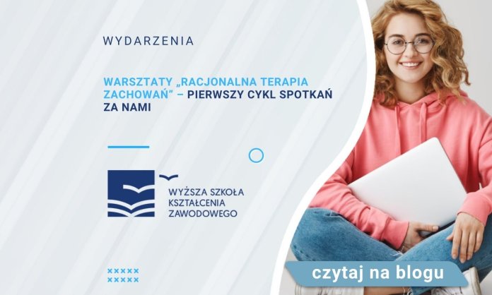 Warsztaty „Racjonalna Terapia Zachowań” – pierwszy cykl spotkań za nami