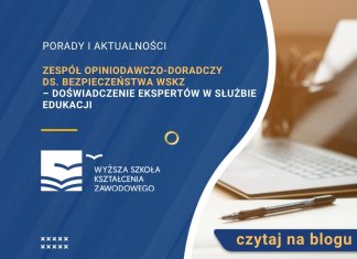 Zespół Opiniodawczo-Doradczy ds. Bezpieczeństwa WSKZ – doświadczenie ekspertów w służbie edukacji